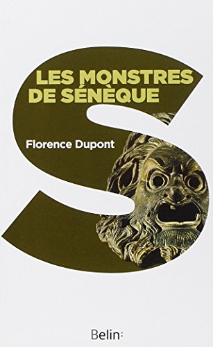 Les Monstres De Sénèque