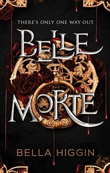 Belle Morte: Belle Morte Book 1 (Belle Morte, 1)