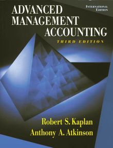 Advanced Management Accounting (Prentice Hall International Editions)