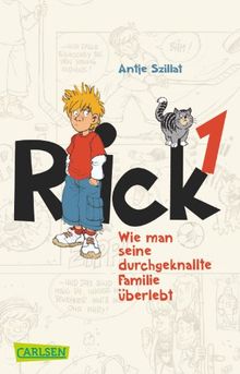 Rick, Band 1: Wie man seine durchgeknallte Familie überlebt