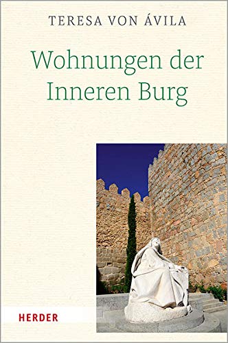 Wohnungen der Inneren Burg - Teresa von Ávila Gebunden