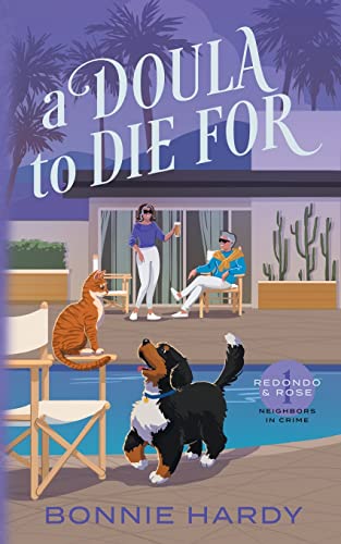 A Doula to Die For (Redondo and Rose Neighbors in Crime)