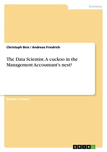 The Data Scientist. A cuckoo in the Management Accountant's nest?