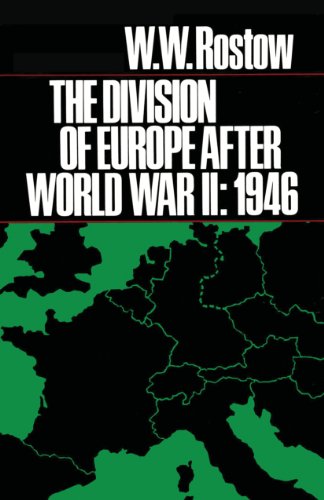 The Division of Europe after World War II: 1946 (Ideas and Action, Band 2)