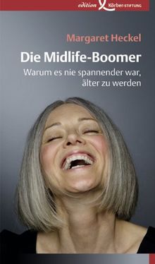 Die Midlife-Boomer: Warum es nie spannender war, älter zu werden