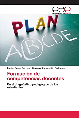 Formación de competencias docentes: En el diagnóstico pedagógico de los estudiantes