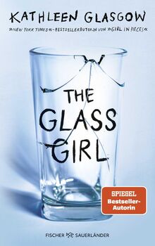 The Glass Girl: TikTok made me buy it! Der neue bewegende Roman von “Girl in Pieces”-Autorin