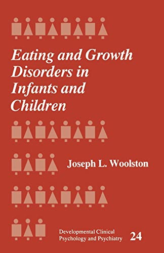 Eating and Growth Disorders in Infants and Children (Developmental Clinical Psychology and Psychiatry Series, Band 24)