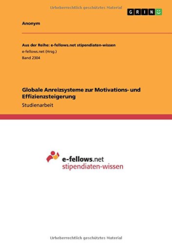 Globale Anreizsysteme zur Motivations- und Effizienzsteigerung