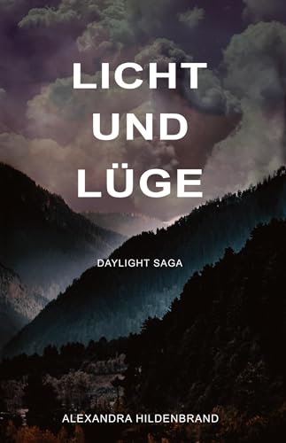 Licht und Lüge: Daylight Saga