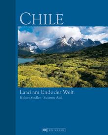 Chile: Land am Ende der Welt