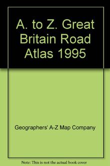 A. to Z. Great Britain Road Atlas 1995