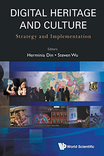 Digital Heritage And Culture: Strategy And Implementation