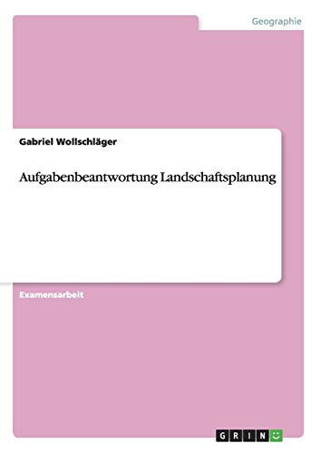 Aufgabenbeantwortung Landschaftsplanung