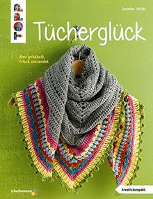 Tücherglück (kreativ.kompakt.): Neu gehäkelt, frisch umrandet