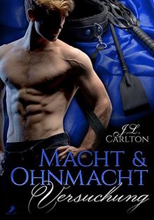 Macht und Ohnmacht: Versuchung: Band 1