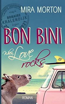 Bon Bini: When Love rocks