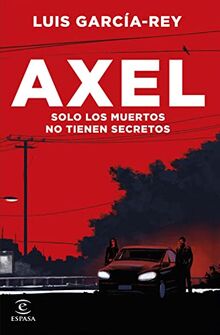 Axel (ESPASA NARRATIVA)