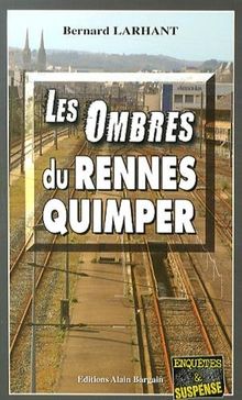 Les ombres du Rennes-Quimper