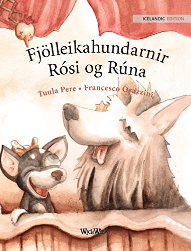 Fjölleikahundarnir Rósi og Rúna: Icelandic Edition of Circus Dogs Roscoe and Rolly