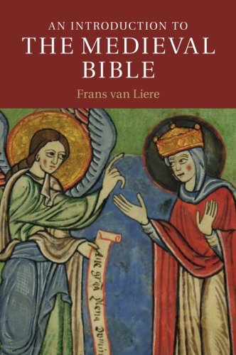 An Introduction to the Medieval Bible (Introduction to Religion)