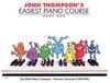 John Thompson's Easiest Piano Course - Part 1 - Book Only: Part 1 - Book Only