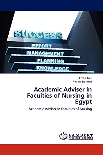 Academic Adviser in Faculties of Nursing in Egypt: Academic Adviser in Faculties of Nursing