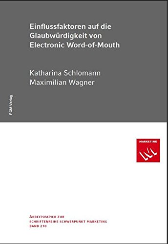 Einflussfaktoren auf die Glaubwürdigkeit von Electronic-Word-of-Mouth