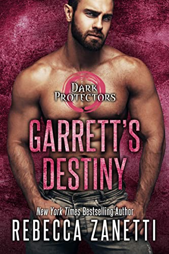 Garrett's Destiny: An Action Packed Alpha Vampire Paranormal Romance (Dark Protectors, Band 15)