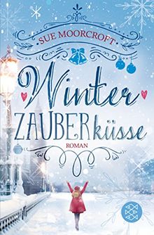 Winterzauberküsse: Roman