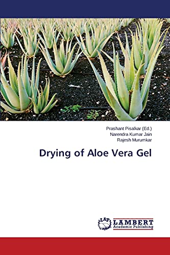 Drying of Aloe Vera Gel
