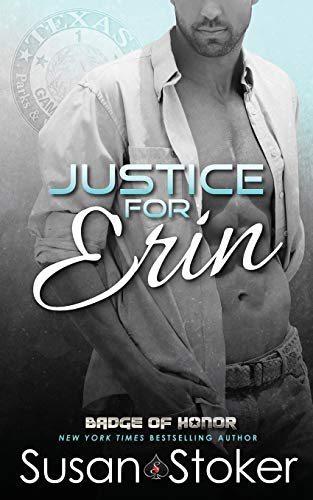 Justice for Erin (Badge of Honor: Texas Heroes, Band 9)