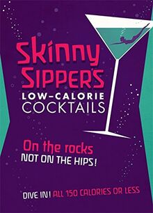 Skinny Sipper's Low-calorie Cocktails