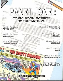 Panel One: Comic Book Scripts by Top Writers (Panel One Scripts by Top Comics Writers Tp (New Prtg))