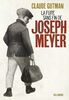La fuite sans fin de Joseph Meyer
