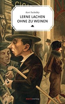 Lerne lachen ohne zu weinen (Literatur (Leinen))