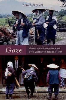 Goze: Women, Musical Performance, and Visual Disability in Traditional Japan