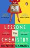 Lessons in Chemistry: The No. 1 Sunday Times bestseller and BBC Between the Covers Book Club pick