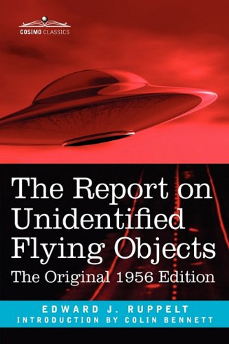 Ruppelt, Edward J The Report On Unidentified Flying Objects, The Original 1956 Edition