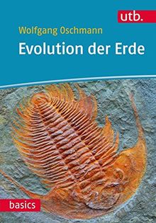 Evolution der Erde, Geschichte des Lebens und der Erde (UTB M (Medium-Format))