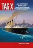 Tag X: Bd. 4: Als die Titanic nicht sank