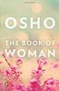 The Book of Woman [Paperback] [Paperback] [Jan 01, 2013] Osho