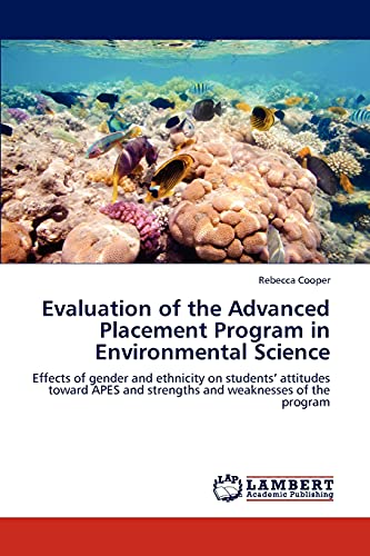 Evaluation of the Advanced Placement Program in Environmental Science: Effects of gender and ethnicity on students’ attitudes toward APES and strengths and weaknesses of the program