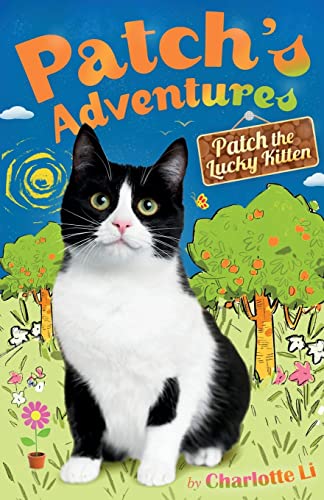 Patch’s Adventures: Patch the Lucky Kitten