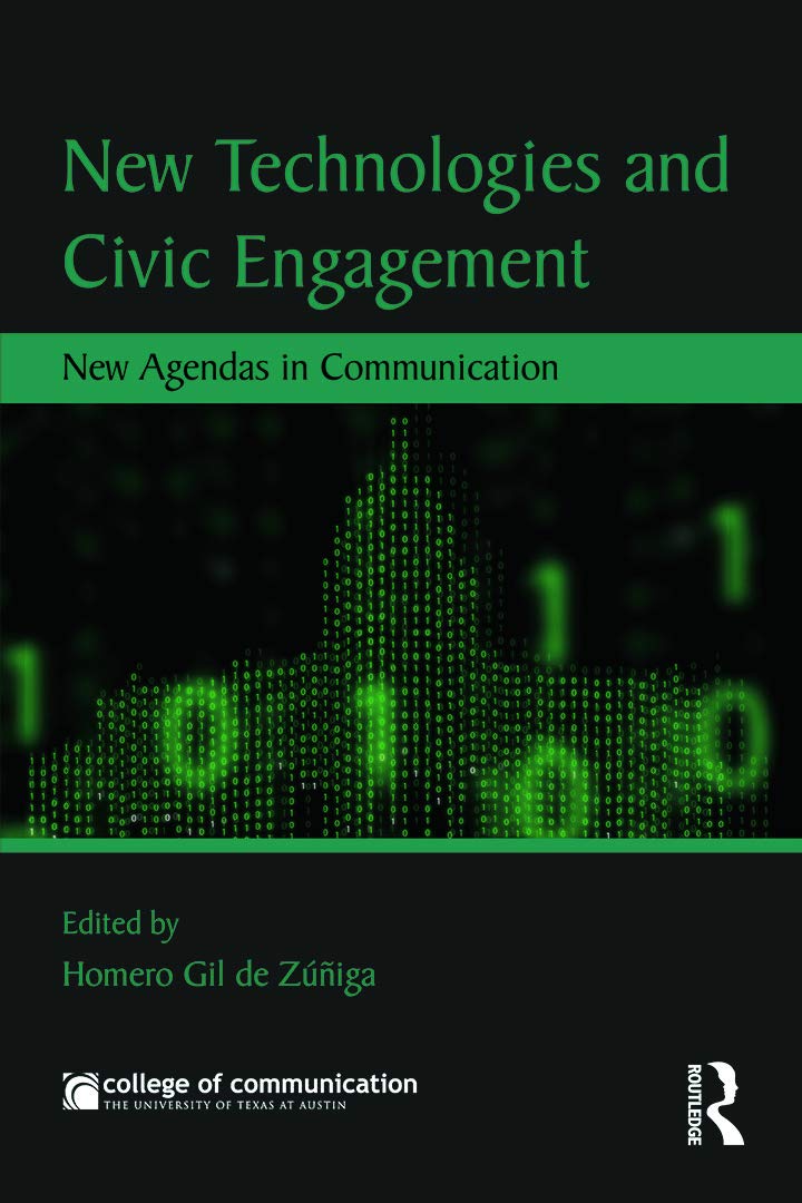 New Technologies and Civic Engagement: New Agendas in Communication