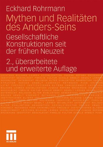 Mythen und Realitäten des Anders-Seins: Gesellschaftliche Konstruktionen seit der frühen Neuzeit