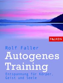 Autogenes Training von Faller, Rolf | Buch | Zustand gut