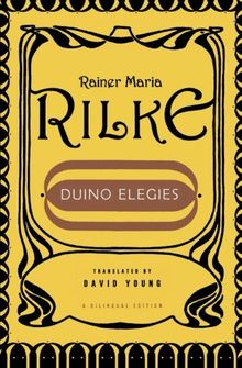 Duino Elegies (A Bilingual Edition)