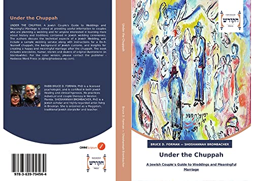 Under the Chuppah: A Jewish Couple's Guide to Weddings and Meaningful Marriage