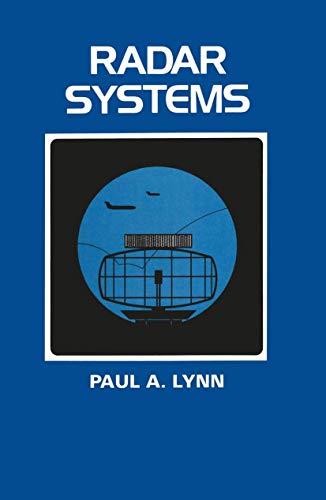 Radar Systems (Macmillian New Electronics Series)